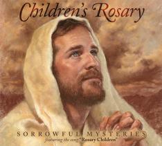 Children's Rosary CD - Sorrowful Mysteries